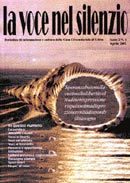 "La voce nel silenzio", giornale dalla Casa Circondariale di Udine. Via Spalato n° 30 - 33100 Udine.